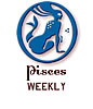 Weekly Pisces Horoscope