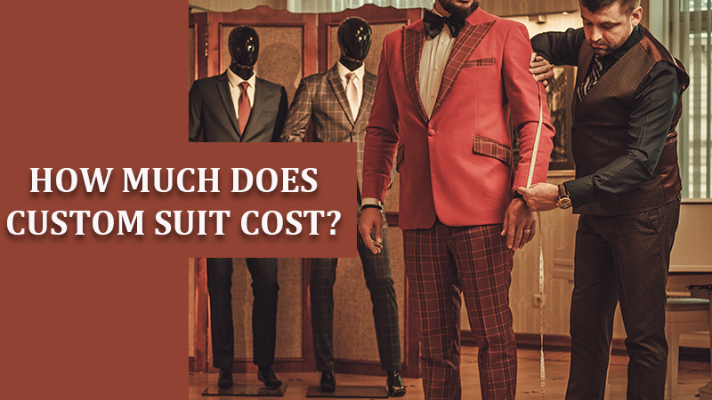  How Much Does A Custom Suit Cost? What Is The Difference Between A $400 & A $4,000 Custom Suit?